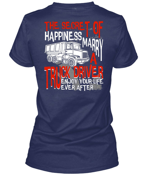 Marry A Truck Driver T Shirt, Being A Trucker T Shirt