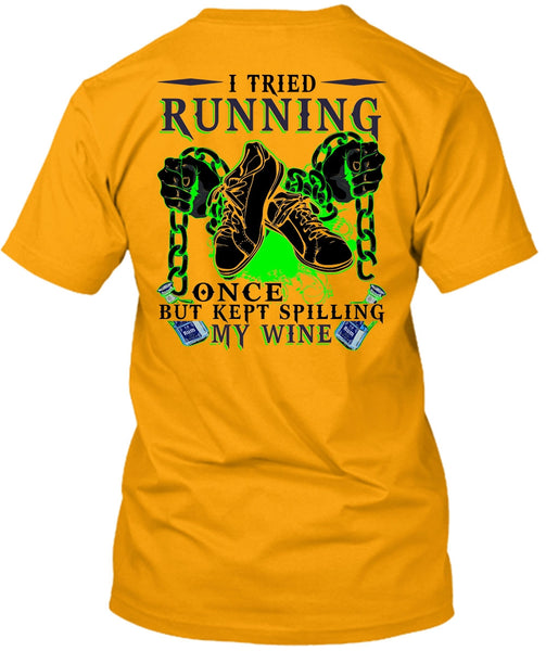 I Tried Running T Shirt, I Love Running T Shirt