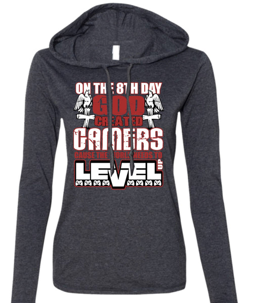 God Created Gamers T Shirt, The World Needs To Level Up T Shirt (Anvil Ladies Ringspun Hooded)