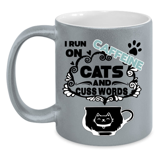 Cute Cat Coffee Mug, I Run On Caffeine Cats Accent Mug