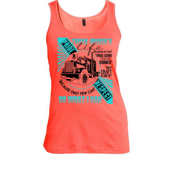 Truck Driver's Life T Shirt, I Am A Truck Driver Tank Top