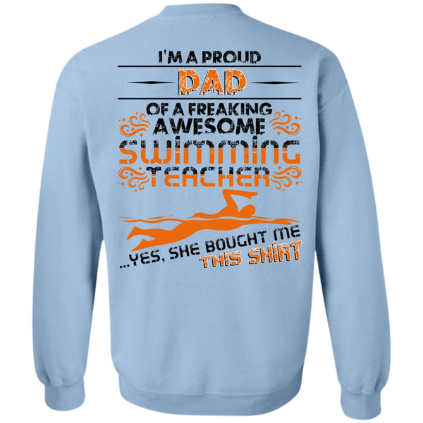 I Love Swimming T Shirt, I'm A Proud Dad Sweatshirt