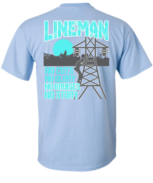 Lineman No Cuts T Shirt, Being A Lineman T Shirt