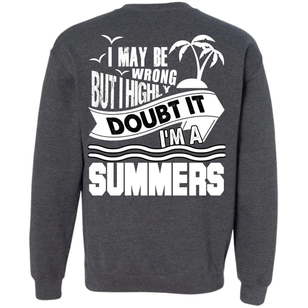 I May Be Wrong T Shirt, I Love Fishing Sweatshirt