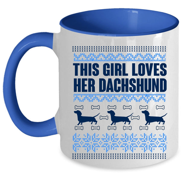 Cute Dogs Coffee Mug, This Girl Loves Her Dachshund Accent Mug