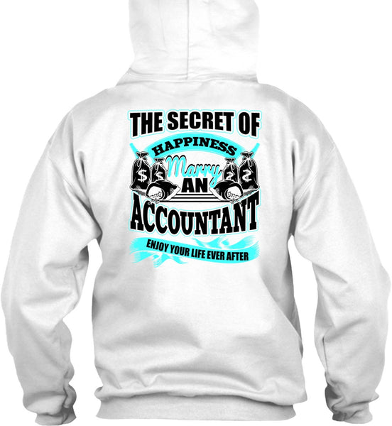 Happiness Marry An Accountant T Shirt, I Love Accountant T Shirt