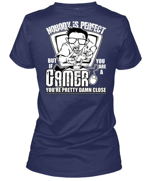 You Are A Gamer T Shirt, Being A Gamer T Shirt