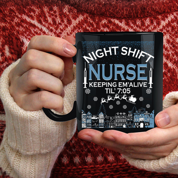 Night Shift Nurse Keeping Coffee Mug, Christmas Gift For Nurse Coffee Cup