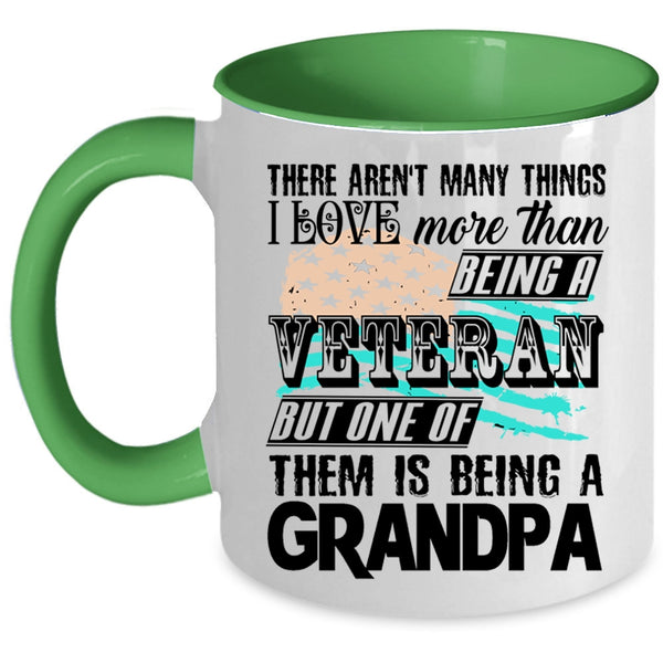 I Love Being A Grandpa Coffee Mug, Being A Veteran Accent Mug