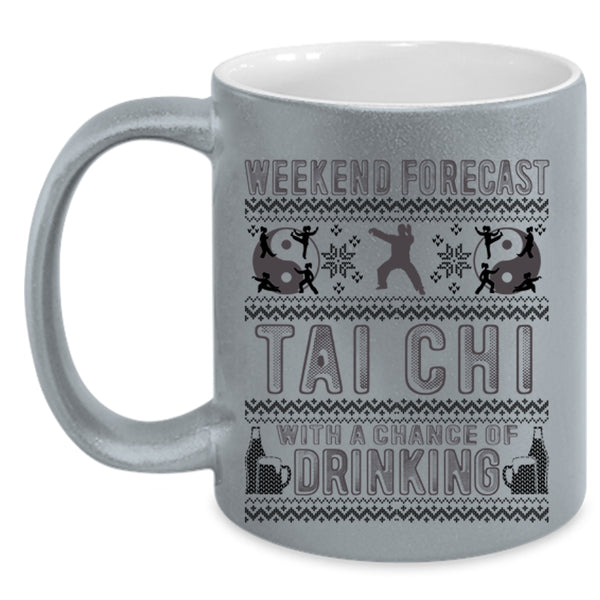 Chance Of Drinking Coffee Mug, Weekend Forecast Tai Chi Accent Mug