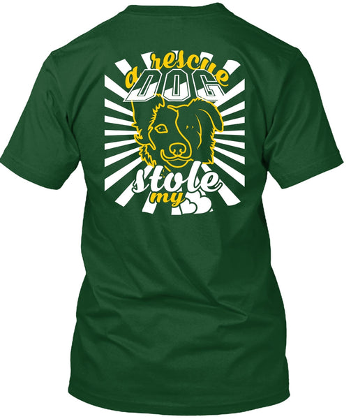 A Rescue Dog Stole My Heart T Shirt, I Love Dog T Shirt