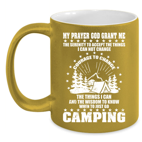 Just Go Camping Coffee Mug, Outdoor Activity Coffee Cup