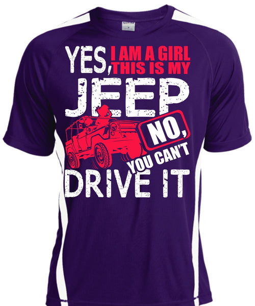 I Am A Girl This Is My Jeep T Shirt, You Can't Driver It T Shirt, Cool Shirt