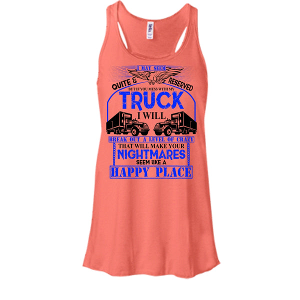 Mess With My Truck T Shirt, Coolest Truck Driver Tank Top