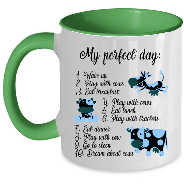 Cute Gift For Cow Lovers Coffee Mug, My Perfect Day Accent Mug
