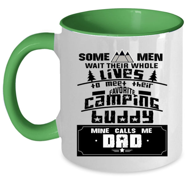 Gift For Dad Coffee Mug, My Favorite Camping Buddy Calls Me Dad Accent Mug