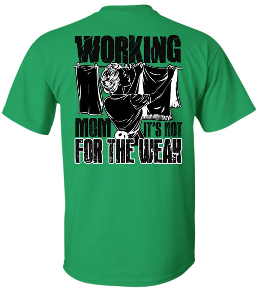 Working Mom T Shirt, I Love Mom T Shirt