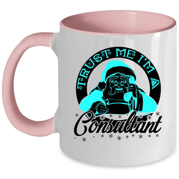 Awesome Christmas Coffee Mug, I'm A Consultant Accent Mug