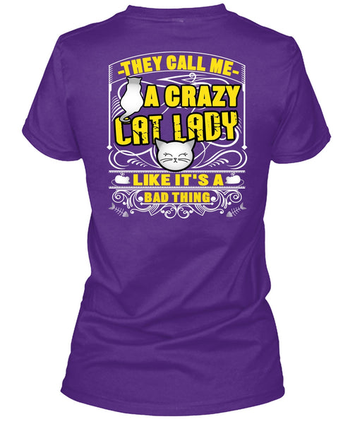 They Call Me A Crazy Cat Lady T Shirt, My Favorite T Shirt