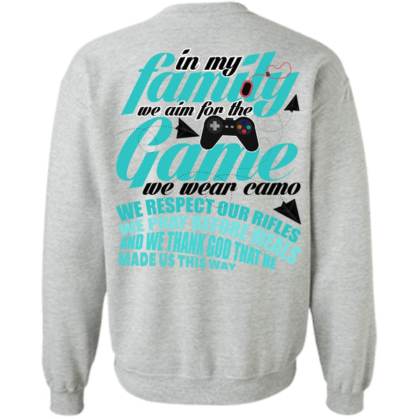 I Love Gaming T Shirt, We Aim For The Game Sweatshirt