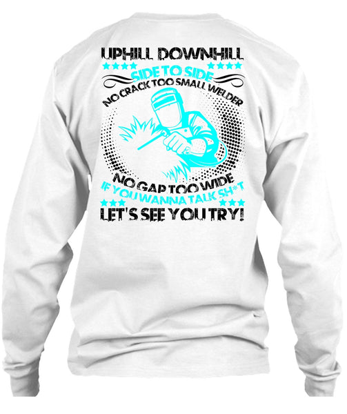 No Crack Too Small Welder T Shirt, I Love Welding T Shirt