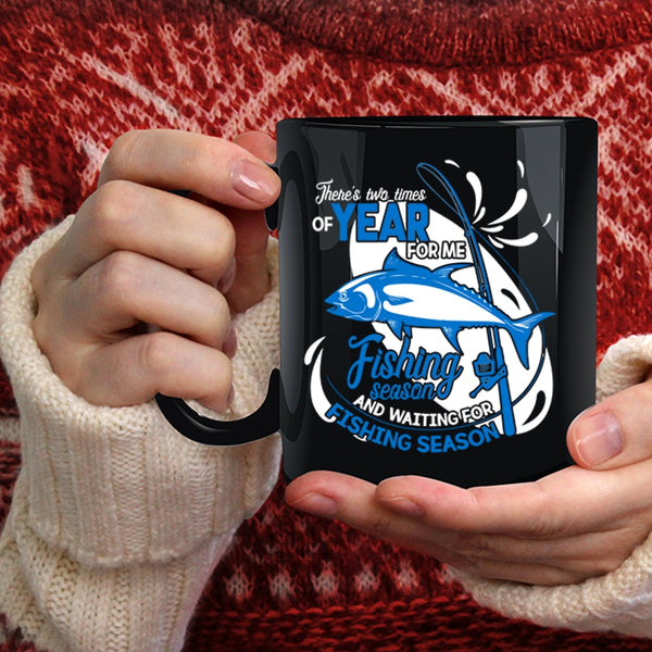 Fishing Season Coffee Mug, Waiting For Fishing Season Coffee Cup