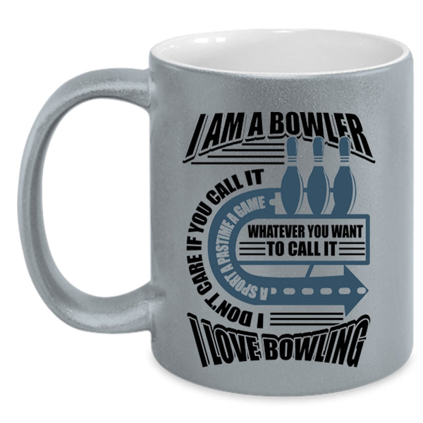 I Love Bowling Coffee Mug, I Am A Bowler Accent Mug