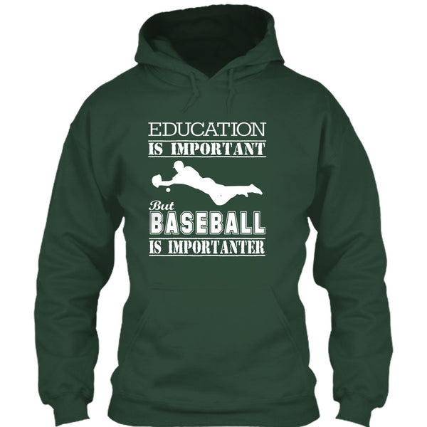 Education Is Important T Shirt, Baseball Is Importanter T Shirt