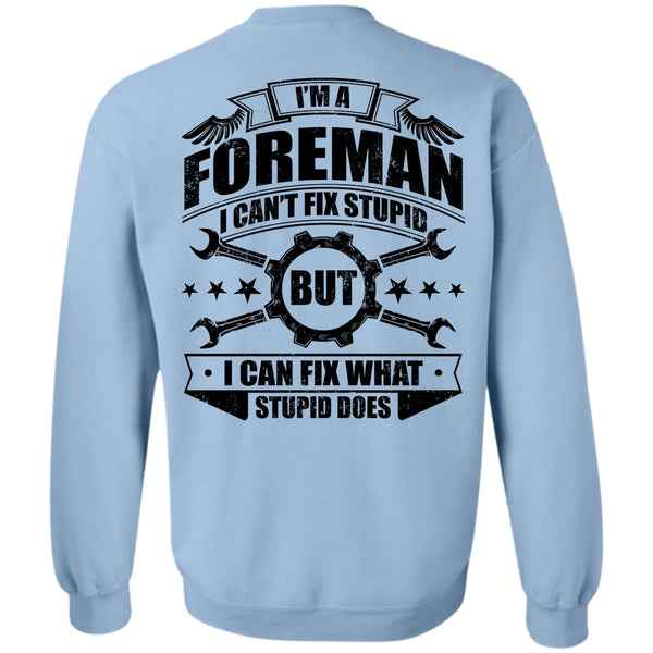 I Love Mechanic T Shirt, I'm A Foreman Sweatshirt