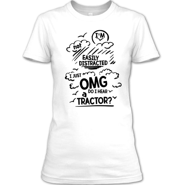 I'm Not Easily Distracted T Shirt, Funny Farmer T Shirt