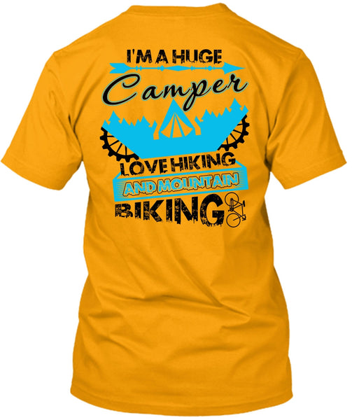 I'm A Huge Camper T Shirt, Love Hiking T Shirt