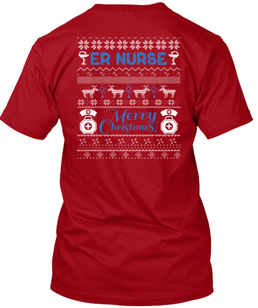 ER Nurse Merry Christmas T Shirt, Being A Nurse T Shirt