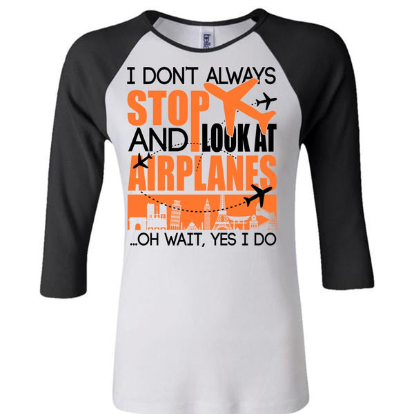 Look At Airplanes T Shirt, I Love Aiplanes T Shirt, Awesome T-Shirts
