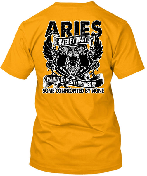 Aries Hated By Many Wanted T Shirt, I Love Aries T Shirt