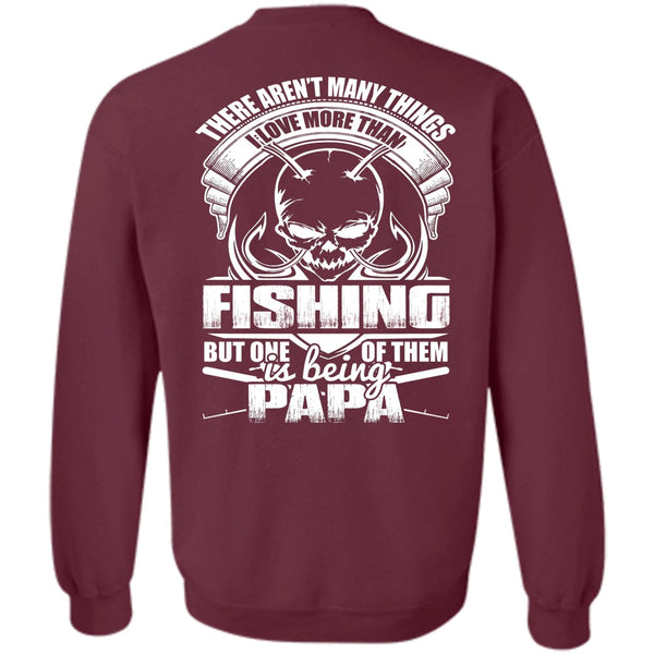 Being Papa T Shirt, I Love Fisher Sweatshirt