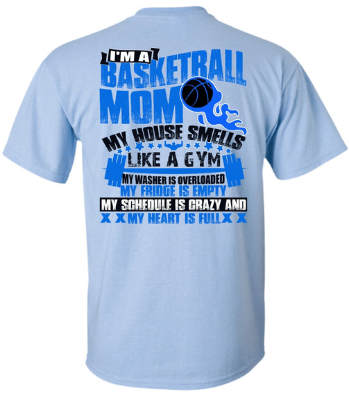 I'm A Basketball Mom T Shirt, I Love Basketball T Shirt
