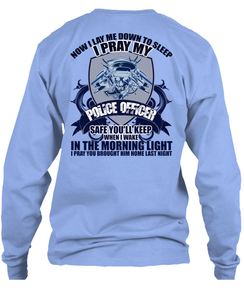 I Pray My Police Officer T Shirt, I Love Police T Shirt