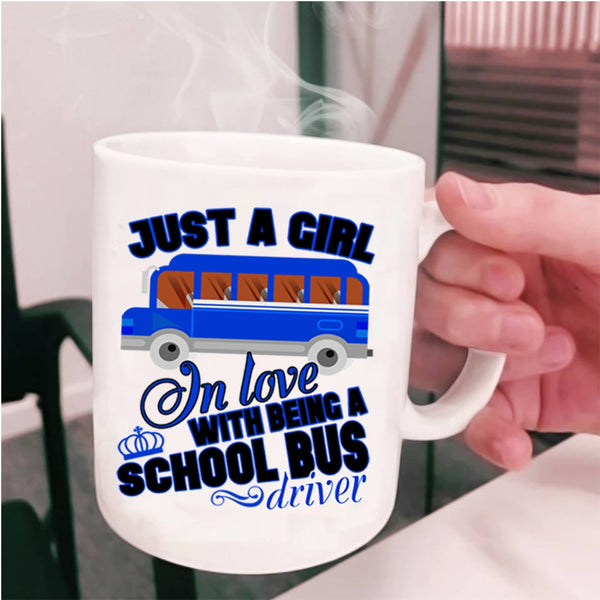 Being A School Bus Driver Coffee Mug, Cool Girls Cup
