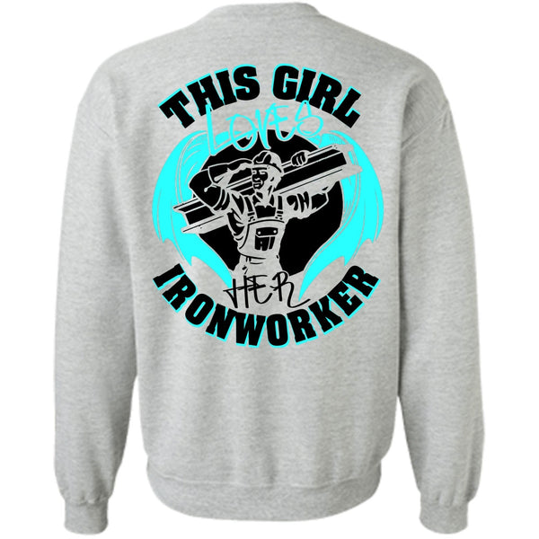 I Love Ironworker T Shirt, This Girl Loves Her Ironworker Sweatshirt