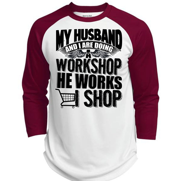 My Husband And I Are Doing A Workshop T Shirt, I Love Husband T Shirt, Awesome T-Shirts  (Polyester Game Baseball Jersey)
