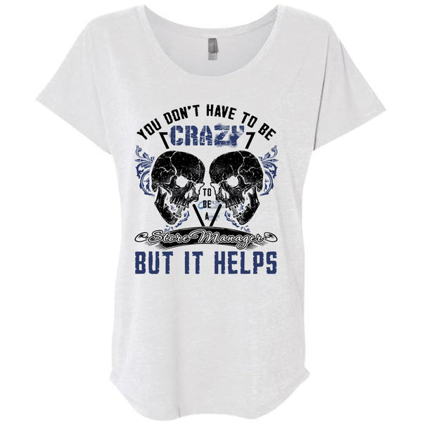 Crazy To Be A Store Manager T Shirt, I Love Manager T Shirt, Awesome T-Shirts