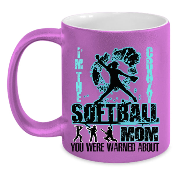 Crazy Softball Mom Coffee Mug, I'm The Crazy Softball Mom Accent Mug