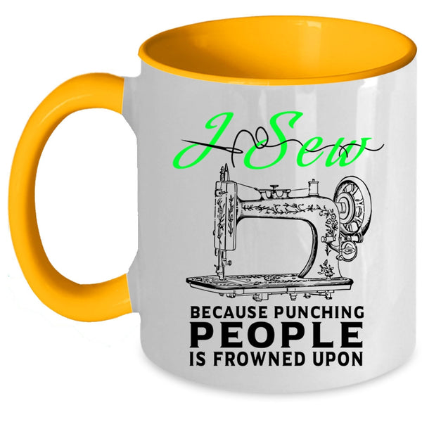 Cute Gift For My Mom Coffee Mug, I Sew Accent Mug