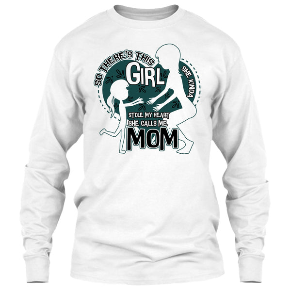 She Kinda Stole My Heart T Shirt, Mom & Daughter T Shirt