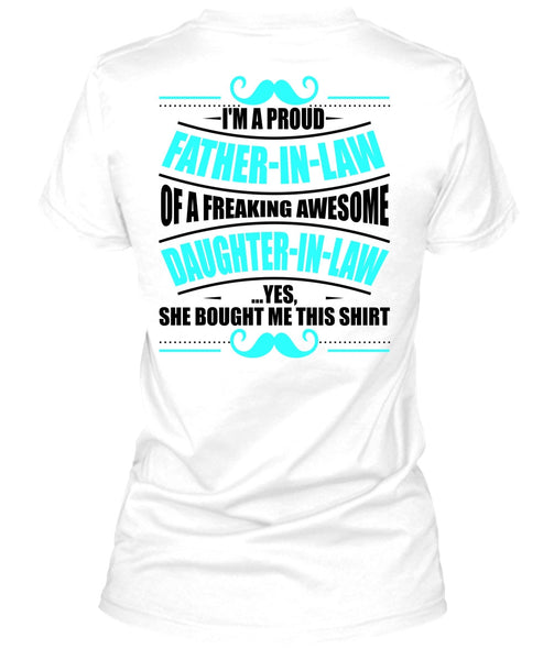 I'm A Proud Father In Law T Shirt, I Love Father T Shirt
