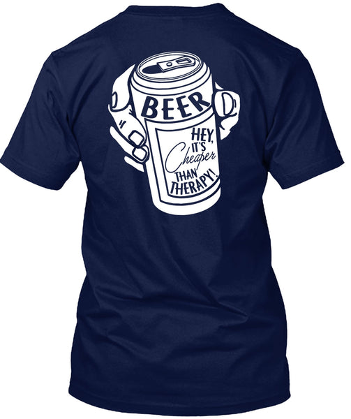 It's Cheaper Than Therapy T Shirt, My Favorite T Shirt