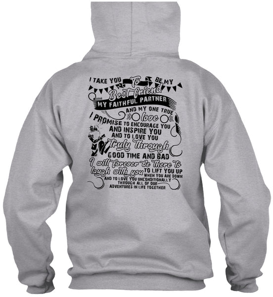 I Take You To Be My Best Friend T Shirt, I Love Husband T Shirt