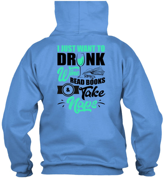 I Just Want To Drink Wine T Shirt, I Love Wine T Shirt