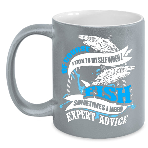 I Talk To Myself When I Fish Coffee Mug, Funny Fishing Coffee Cup