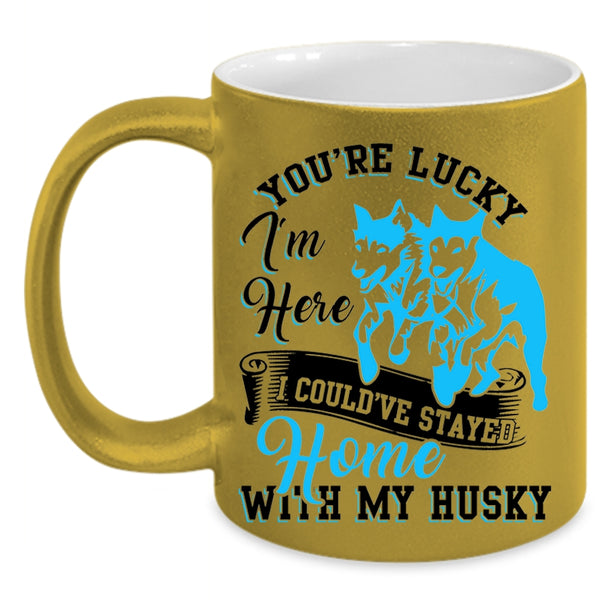 Cute Husky Coffee Mug, I Could've Stayed Home With My Husky Accent Mug